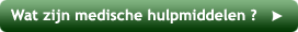 Wat zijn medische hulpmiddelen?
